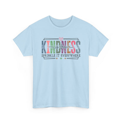Kindness is Free Tee | Sprinkle it Everywhere | Positivity Tshirt