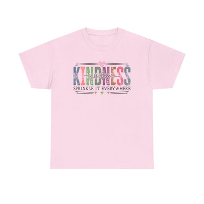 Kindness is Free Tee | Sprinkle it Everywhere | Positivity Tshirt