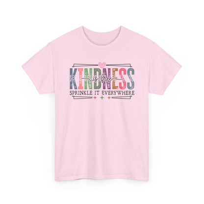 Kindness is Free Tee | Sprinkle it Everywhere | Positivity Tshirt