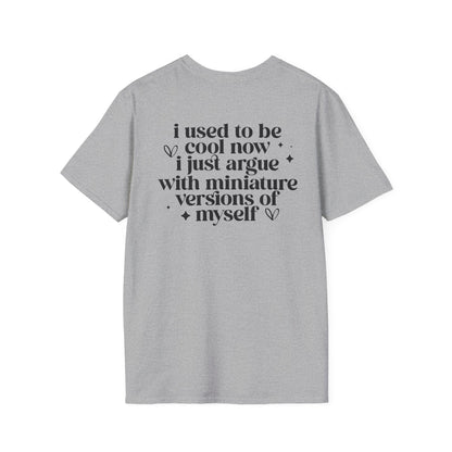 Mom Life Floral Tee — "I Used to Be Cool Now I Just Argue with Miniature Versions of Myself"