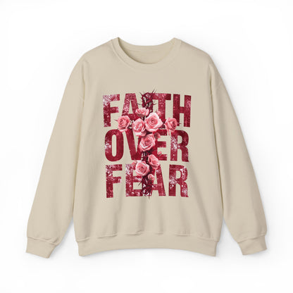 Faith Over Fear Sweatshirt — Inspirational Floral Crewneck