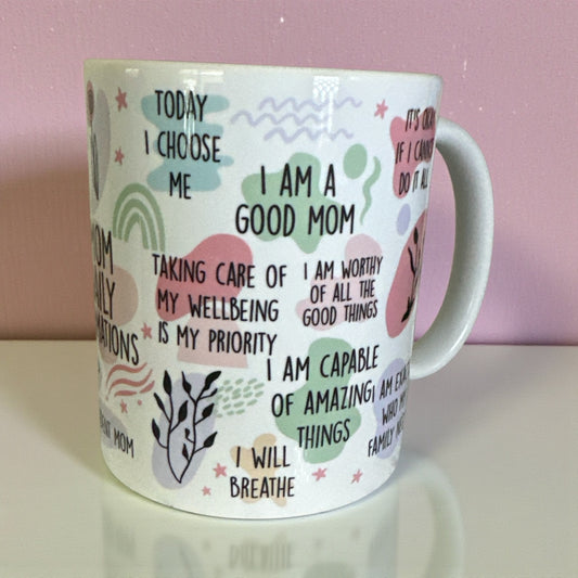 Mom Daily Affirmations Mug